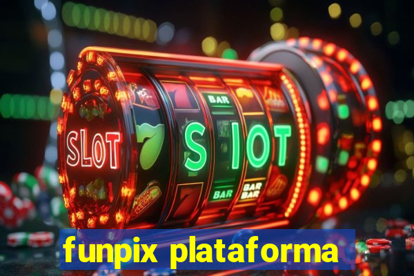 funpix plataforma